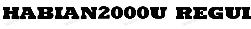 Habian2000u Regular字体转换